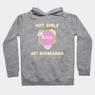 Hot Girls Set Boundaries Stop Sign Hoodie